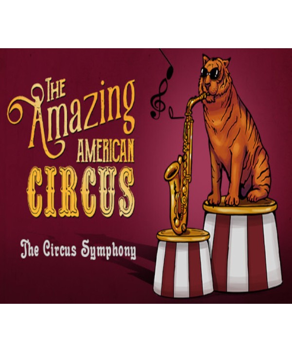 The Amazing American Circus - The Circus Symphony DLC Steam Key GLOBAL